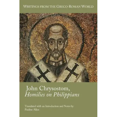 John Chrysostom, Homilies on Philippians
