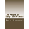 The People of Kenya and Uganda