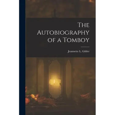 The Autobiography of a Tomboy