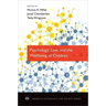 Psychology, Law, and the Wellbeing of Children