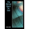The Eternal Quest for God