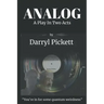 Analog: A Play In Two Acts