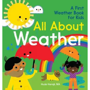 All about Weather: A First Weather Book for Kids