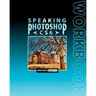 Speaking Photoshop Cs6 Workbook