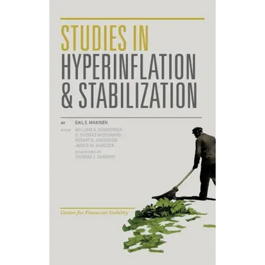 Studies in Hyperinflation and Stabilization