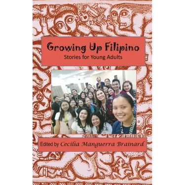 Growing Up Filipino: Stories for Young Adults