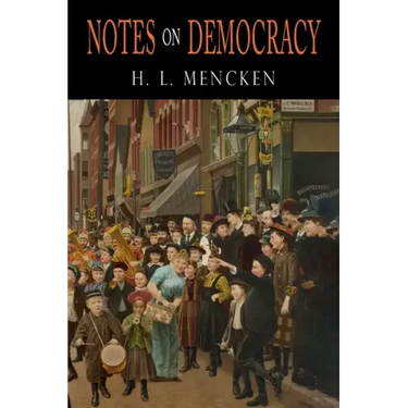 Notes on Democracy