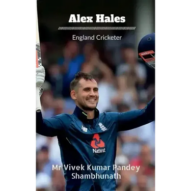 Alex Hales: England Cricketer