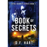 Book Of Secrets: Vital Secrets, Book One
