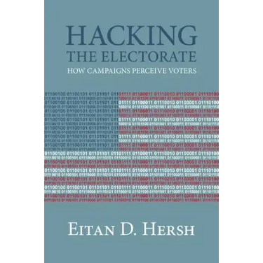 Hacking the Electorate