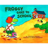 Froggy Goes to School
