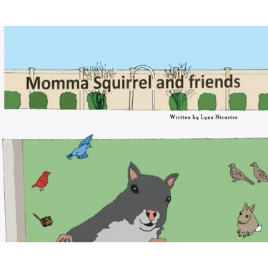 Momma Squirrel and Friends
