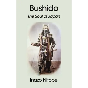 Bushido: The Soul of Japan