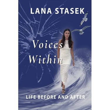 Voices Within: Life Before and After