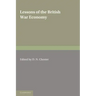Lessons of the British War Economy