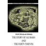 The Story Of Ali Baba And The Forty Thieves