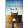 The Color of Our Sky
