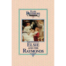 Elsie and the Raymonds, Book 15