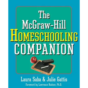 The McGraw-Hill Homeschooling Companion