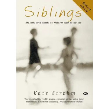 Siblings: Brothers and sisters of children with disability