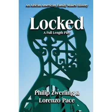 Locked: A Full-Length Play in Two Acts