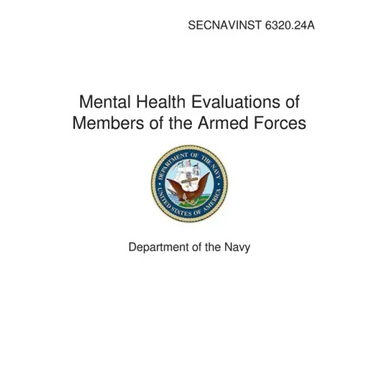 Mental Health Evaluations of Members of the Armed Forces