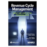 Revenue Cycle Management: Don't Get Lost In The Financial Maze