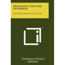 Democracy and Free Enterprise: The Baxter Memorial Lectures