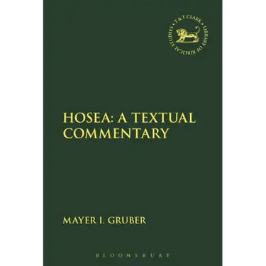 Hosea: A Textual Commentary