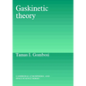 Gaskinetic Theory
