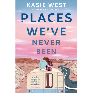 Places We've Never Been