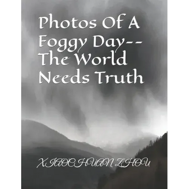 Photos Of A Foggy Day--The World Needs Truth
