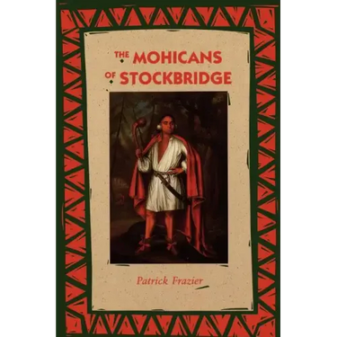 The Mohicans of Stockbridge