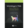 Schrödinger's Web: Race to Build the Quantum Internet