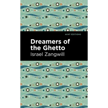 Dreamers of the Ghetto