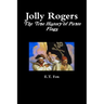 Jolly Rogers, the True History of Pirate Flags