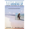 A Little Wisdom for Growing Up, Second and Expanded Edition: From Father to Son