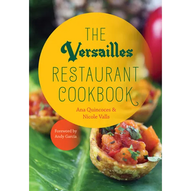 The Versailles Restaurant Cookbook