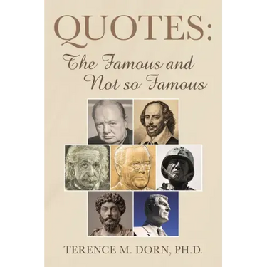 Quotes: The Famous and Not so Famous