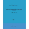Telemann Twelve Fantasias for flute solo without bass (MDB Urtext)