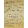 The Story of Joseph: A Fourteenth-Century Turkish Morality Play by Sheyyad Hamza
