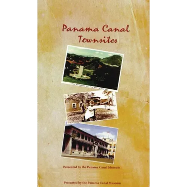 Panama Canal Townsites