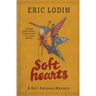 Soft Hearts: A Rett Swinson Mystery