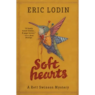 Soft Hearts: A Rett Swinson Mystery