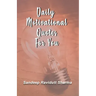 Daily Motivational Quotes For You: 100 motivational quotes and thoughts about LIFE