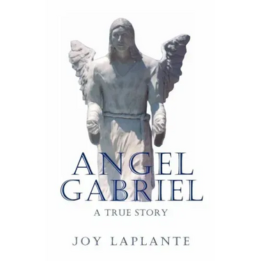Angel Gabrel - A True Story