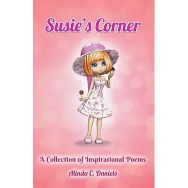 Susie's Corner: A Collection of Inspirational Poems