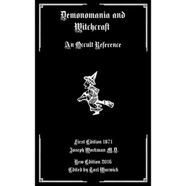 Demonomania and Witchcraft: An Occult Reference