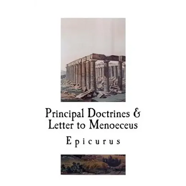 Principal Doctrines & Letter to Menoeceus