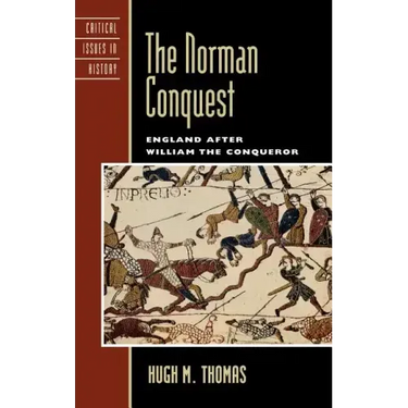 The Norman Conquest: England after William the Conqueror